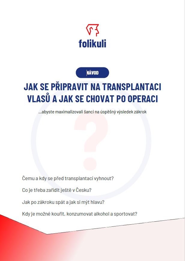 Návod: Jak se připravit na transplantaci vlasů a jak se chovat po operaci